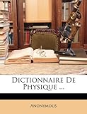 Image de Dictionnaire de Physique ...