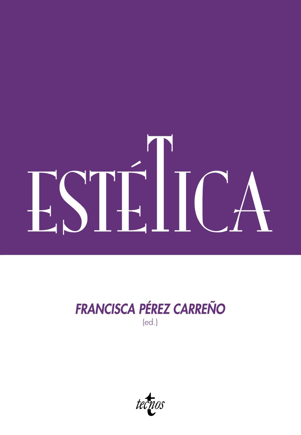 Estética: Serie de Filosofía de la Sociedad Española de Filosofía Analítica