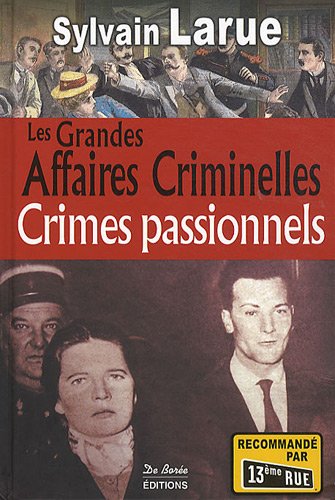 Les grandes affaires criminelles