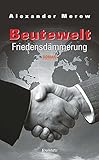 Cover zum Buch Beutewelt VI: Friedensdämmerung