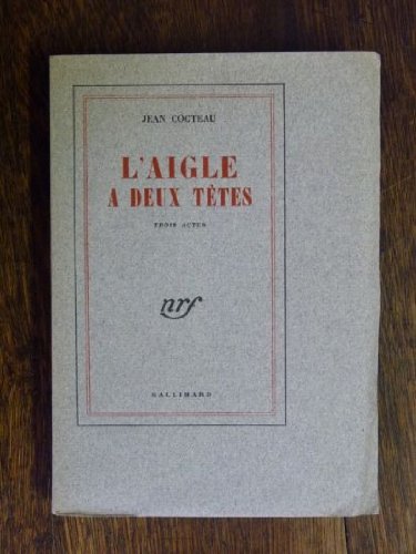 L'Aigle à deux têtes L'Aigle à deux têtes