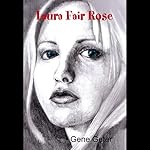 Laura Fair Rose