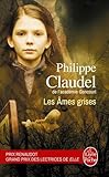 Les Âmes grises - Prix des Lectrices de Elle 2004 et Prix Renaudot 2003