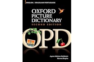 Oxford Picture Dictionary English-Brazilian Portuguese: Bilingual Dictionary for Brazilian Portuguese Speaking Teenage and Adult Students of English