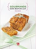 Desserts gourmands sans oeufs ni lait
