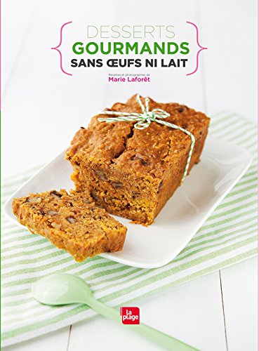 Desserts gourmands sans oeufs ni lait gratuit