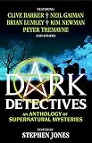 Image de Dark Detectives: An Anthology of Supernatural Mysteries