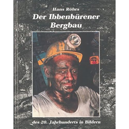 [PDF] Download Der Ibbenbürener Bergbau des 20. Jahrhunderts in Bildern Kostenlos