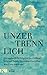 Unzertrennlich: Das unglaubliche Schicksal der Zwillinge Joyce und Judith. Eine wahre Geschichte über Liebe und Kunst by Joyce Scott, Andrea Panster