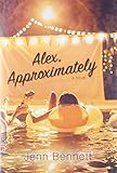 Alex, Approximately by 