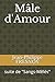 Mâle d'Amour: suite ...