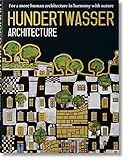 Hundertwasser. Architecture: For a More Human Architecture in Harmony with Nature (Jumbo Series) by 