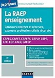 Image de La Raep enseignement - 2e éd. - Concours internes et réservés, examens professionnalisés réservés : CAPES, CAPET, CAPEPS, CAPLP, CRPE, CPE, COP,