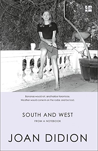 South and West: From A Notebook (English Edition)