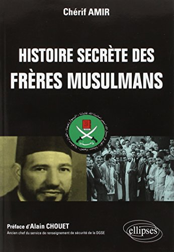 Histoire secrète des Frères Musulmans gratuit