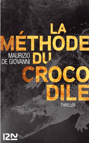 couverture de : La m&eacute;thode du crocodile