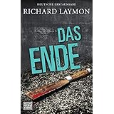 Das Ende: Roman