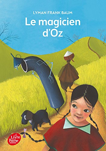 Le magicien d'OzTexte intégral (Livre de Poche Jeunesse)