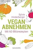 Image de Vegan abnehmen: Mit 60 Blitzrezepten