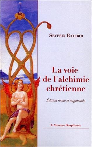 Télécharger La voie de l'alchimie chrétienne PDF Livre eBook France