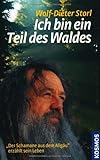 Ich bin ein Teil des Waldes by Wolf D Storl
