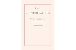 Les Contemplations: Oeuvre complète | Édition Collector