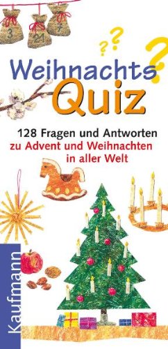 Weihnachts-Quiz: 128 Fragen und Antworten zu Advent und Weihnachten in aller Welt