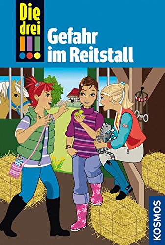 Die drei !!!, 13, Gefahr im Reitstall