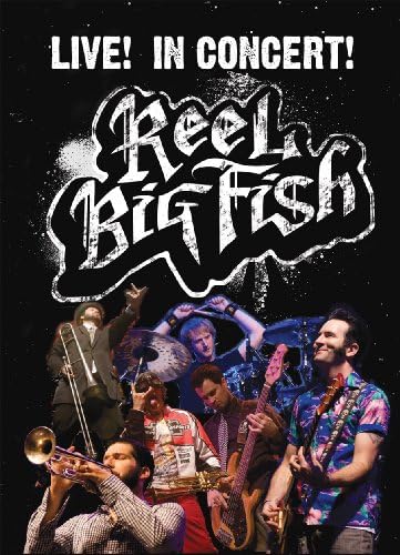 Reel Big Fish Live! In Concert! [DVD] [2009]