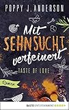 Bücher Neuerscheinungen 2022 - Mit Sehnsucht verfeinert von Poppy J. Anderson