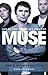 Produktbild The Story Of Muse: Biografie, Buch