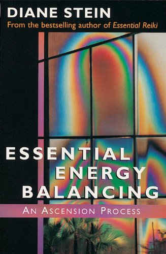 Essential Energy Balancing: An Ascension Process (English Edition)