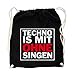 Produktbild Techno is mit ohne Singen Gym Bag Black
