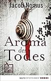 Bücher Neuerscheinungen 2022 - Aroma des Todes (Hochspannung 15) von Jacob Nomus