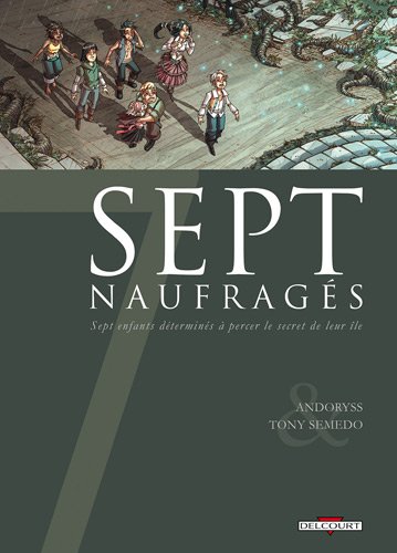 SEPT NAUFRAGES
