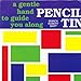Produktbild A Gentle Hand to Guide You Along by Pencil Tin (1997-02-04)