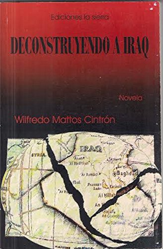Deconstruyendo a Iraq