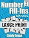 Produktbild Number Fill-Ins in LARGE PRINT, Volume 2: 100 Large Print Fun Crossword-style Fill-In Puzzles With Numbers Instead of Words (Number Puzzle Fun)