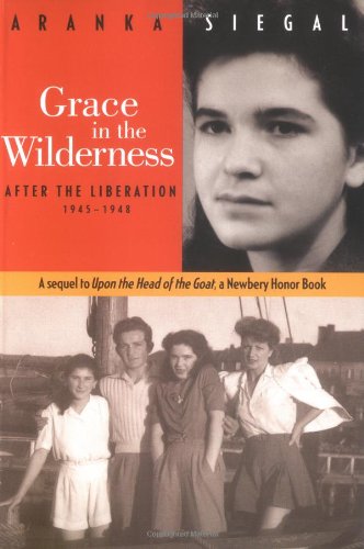Grace in the Wilderness: After the Liberation 1945-1948