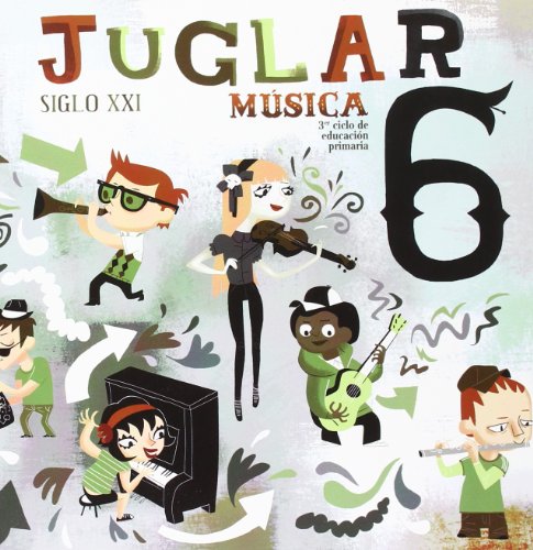 Proyecto Juglar Siglo XXI Música EP 6
