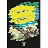 Tom Sawyer: İngilizce - T&uuml;rk&ccedil;e Karşılıklı Hikayeler