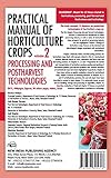 Image de Practical Manual of Horticulture Crops: Vol.02: Processing and Postharvest Technologies