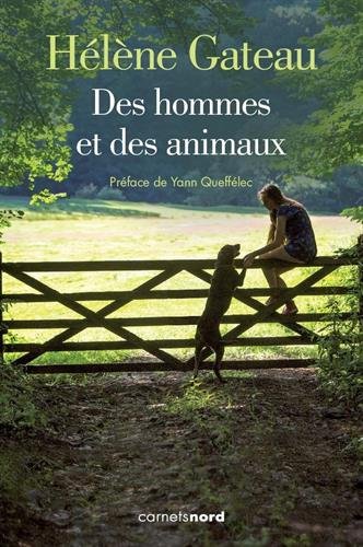 Des hommes et des animaux Des hommes et des animaux