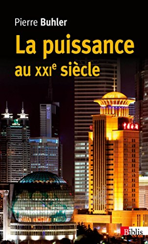 La Puissance au XXIe siècle gratuit La Puissance au XXIe siècle francais