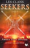 Les Clans Seekers - Livre II (02)