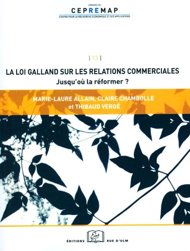 Download La loi Galland sur les relations commerciales : jusqu'où la réformer ? Download La loi Galland sur les relations commerciales : jusqu'où la réformer ?