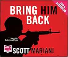 Bring Him Back Amazon Co Uk Scott Mariani 9781471277115 Books