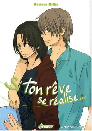 Si ton rêve se réalise — Tome 0
