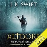Altdorf: The Forest Knights, Book 1 by 