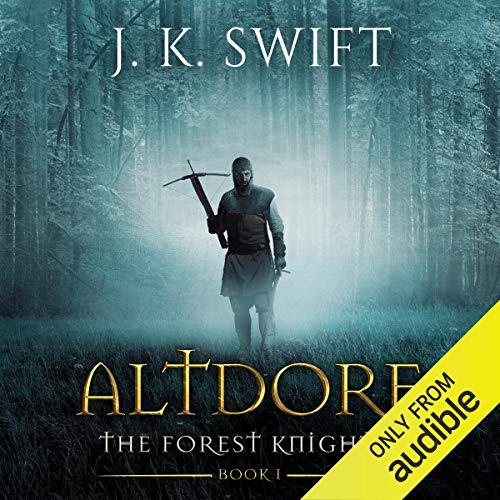 Altdorf: The Forest Knights, Book 1